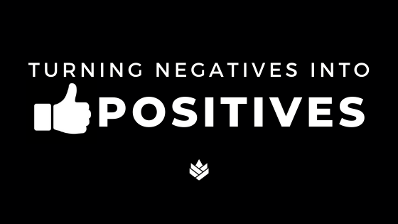 Turn Negatives Into Positives Blog Banner